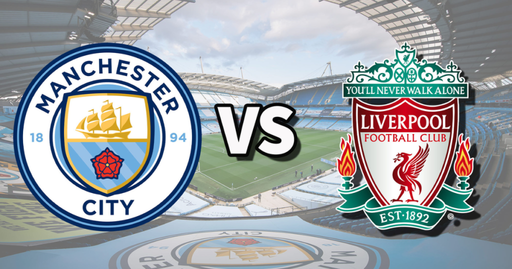 Man City Vs Liverpool: How And Where To Watch Premier League Soccer 2024